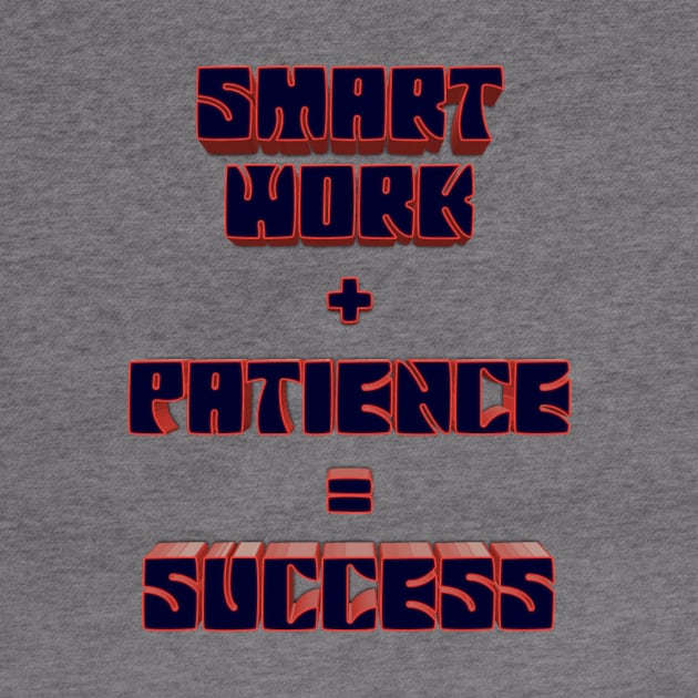 Smart Work + Patience = Success by Curator Nation